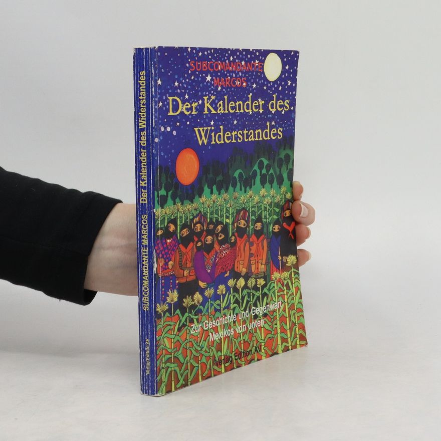 Subcomandante Marcos Der Kalender des Widerstandes