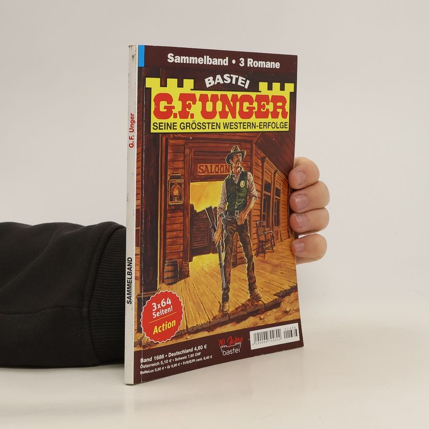 Gert Fritz Unger Seine grössten Western-Erfolge. Sammelband