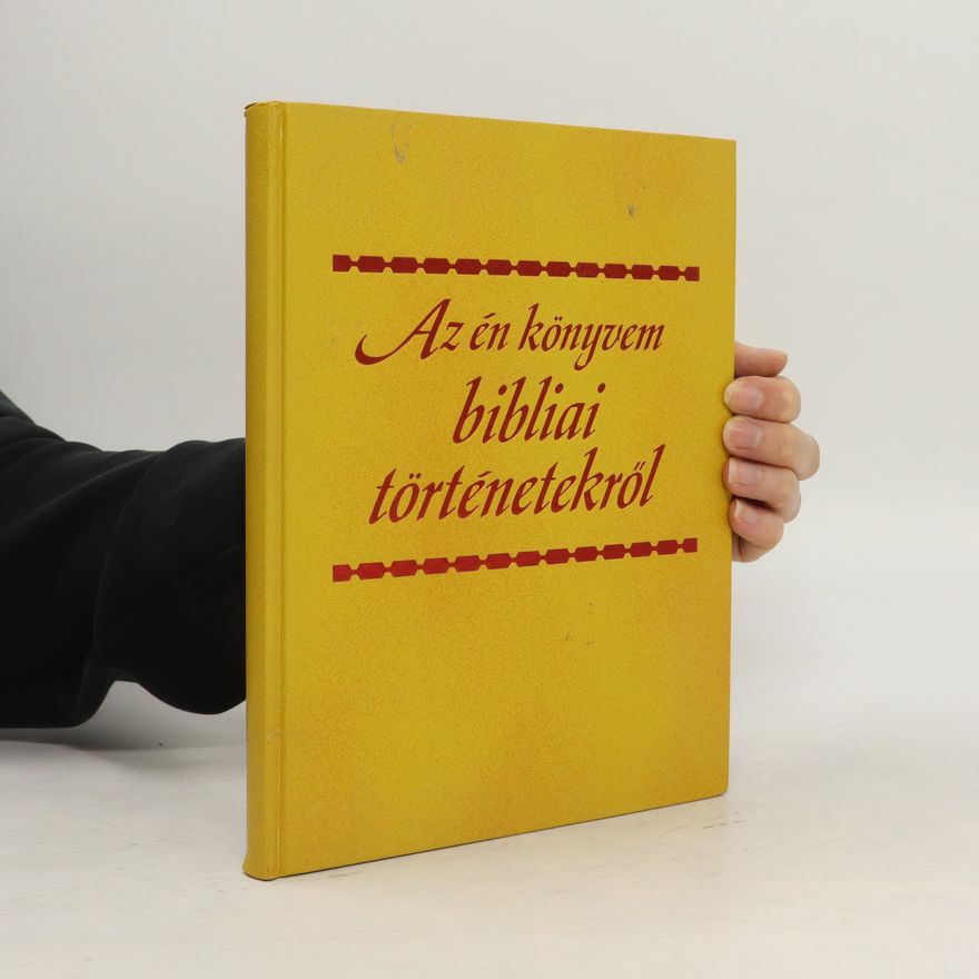 Collectif d'auteurs Az én könyvem bibliai történetekről