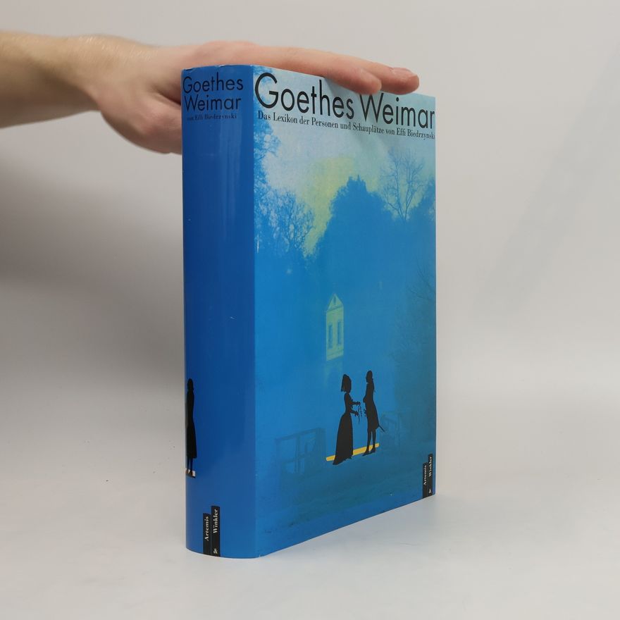 Effi Biedrzynski Goethes Weimar