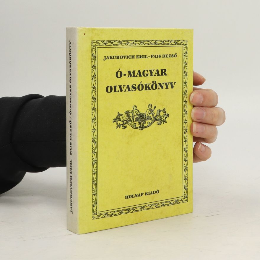 Dezső Pais Ó-magyar olvasókönyv