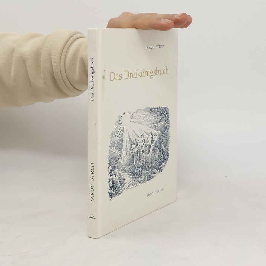 Jakob Streit Das Dreikönigsbuch und die Geschichte des vierten Königs