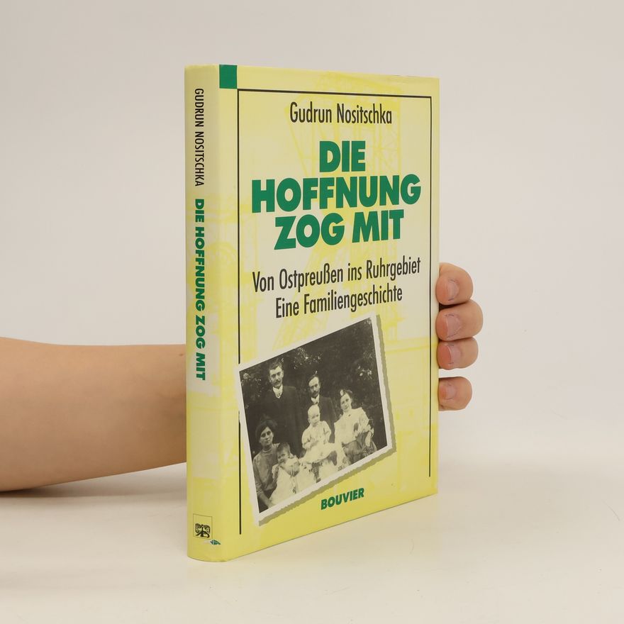 Gudrun Nositschka Die Hoffnung zog mit