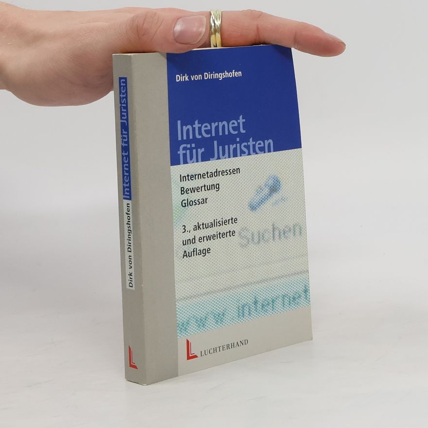 Dirk von Diringshofen Internet für Juristen