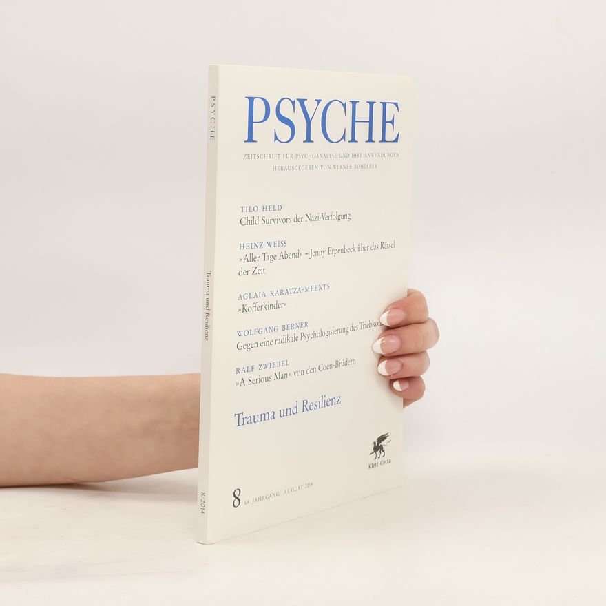 Various authors Psyche. Trauma und Resilienz 8/2014