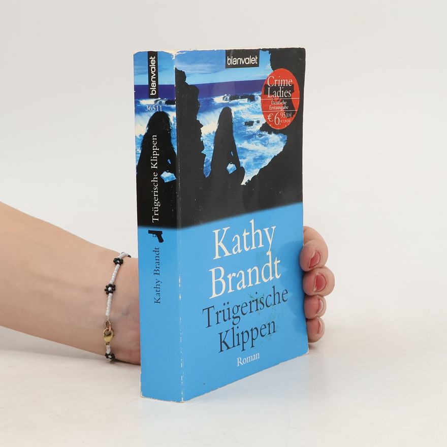 Kathy Brandt Trügerische Klippen