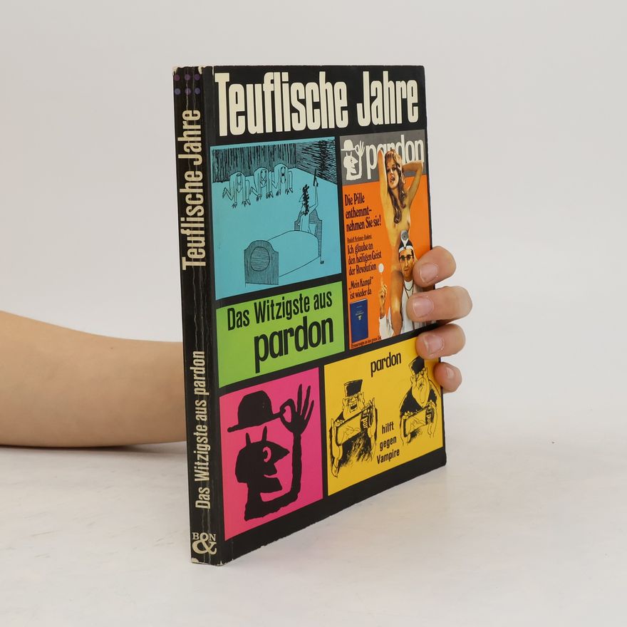 Autorenkollektiv Teuflische Jahre. Pardon