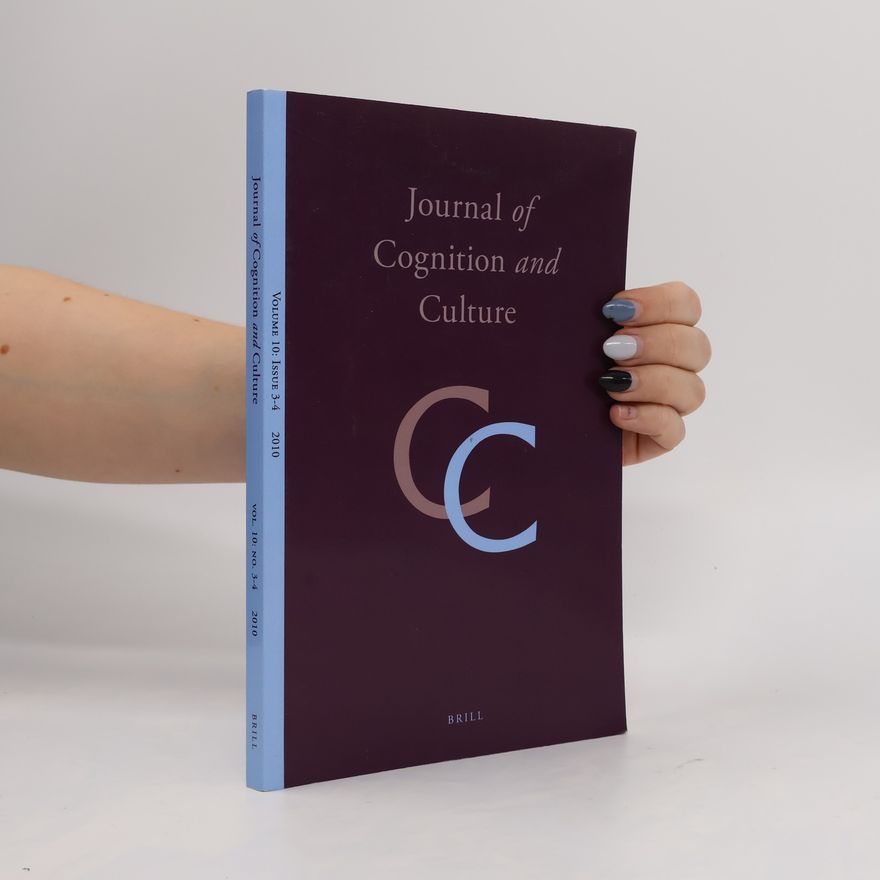 Autorenkollektiv Journal of Cognition and Culture. Volume 10, Issue 3-4/2010