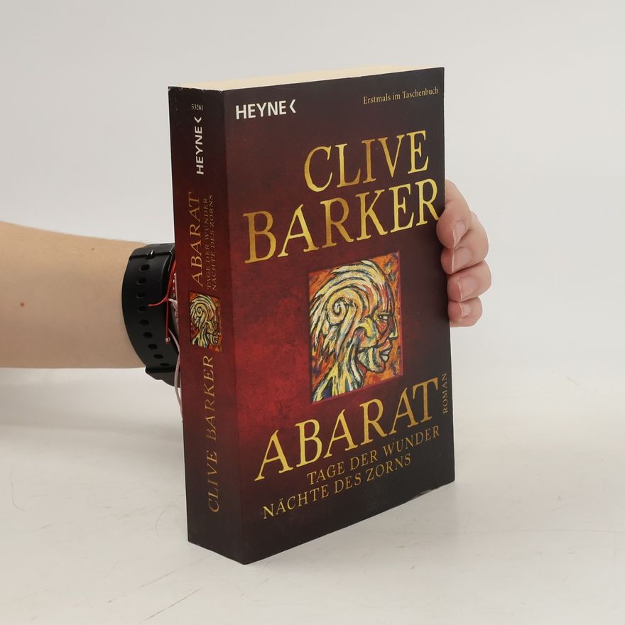 Clive Barker Abarat - Tage der Wunder, Nächte des Zorns. Roman