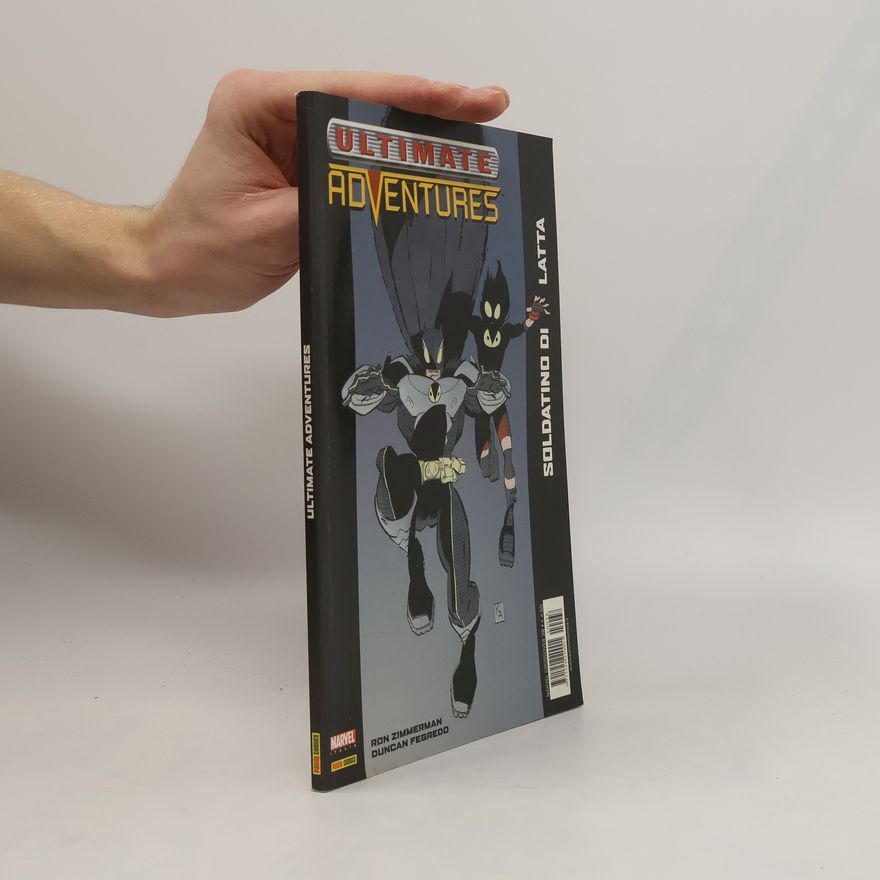 Ron Zimmermann Ultimate Adventures. Soldatino di latta
