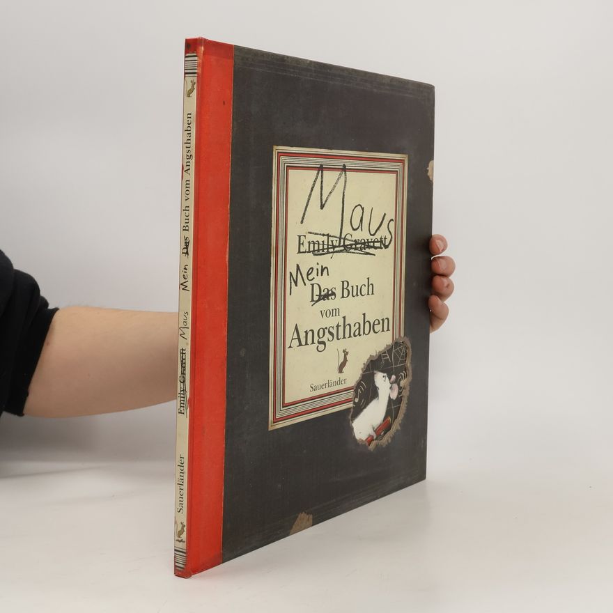 Emily Gravett Mein Buch vom Angsthaben