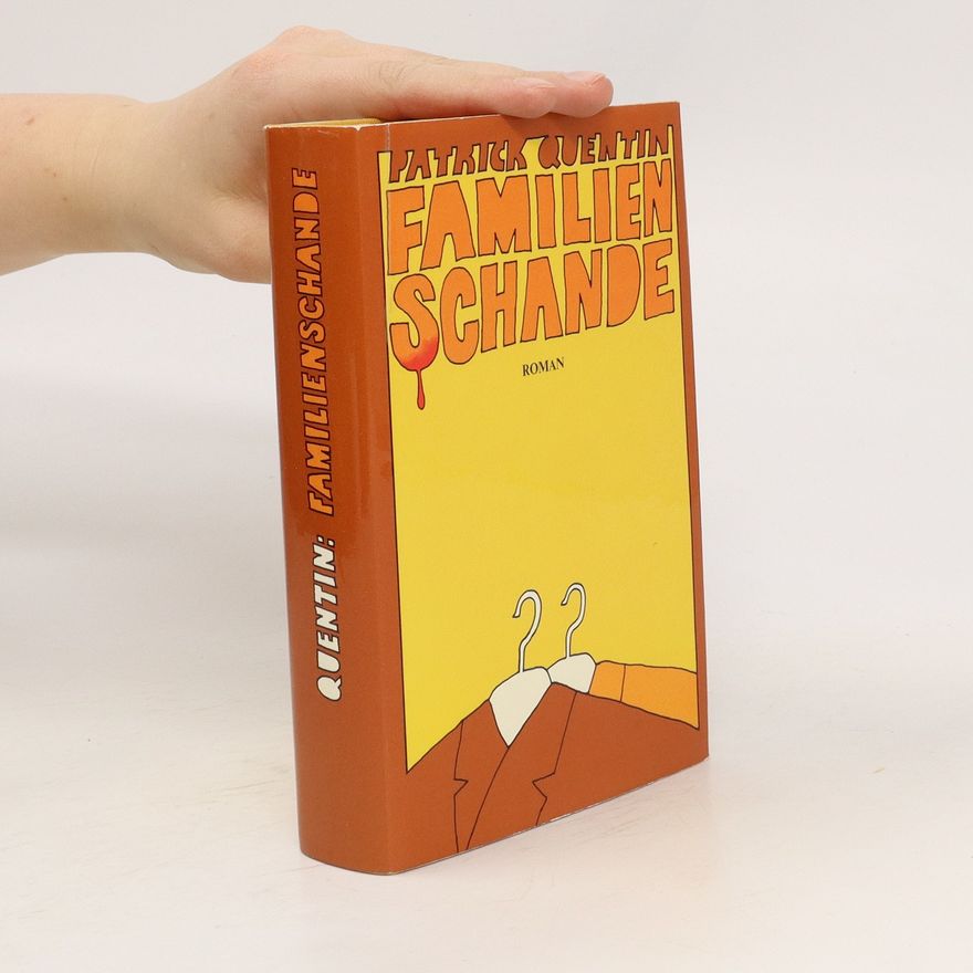 Patrick Quentin Familien Schande