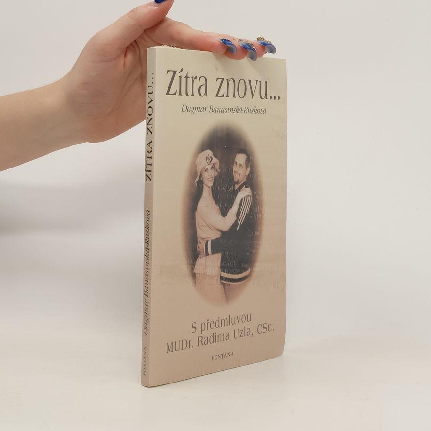 Dagmar Rusková Banasinská Zítra znovu...