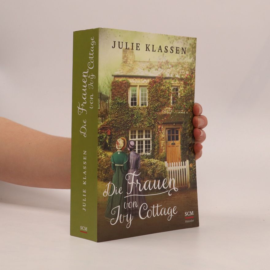 Julie Klassen Die Frauen von Ivy Cottage