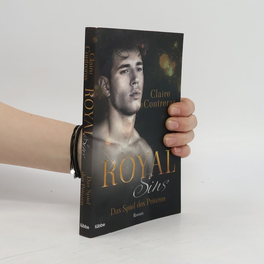 Claire Contreras Royal Sins - Das Spiel des Prinzen