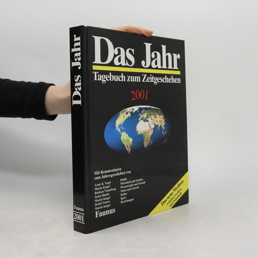 Autorenkollektiv Das Jahr. Tagebuch zum Zeitgeschehen.