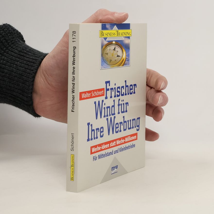 Walter Schönert Frischer Wind für Ihre Werbung