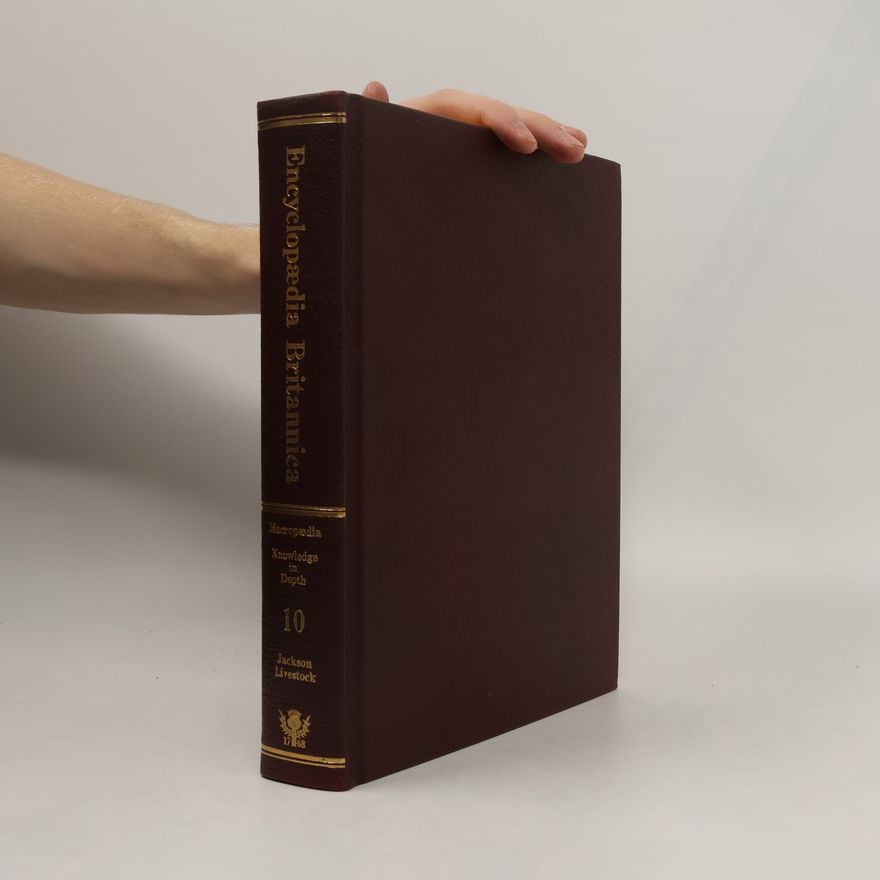 Kolektiv autorů The New Encyclopaedia Britannica, Volume 10