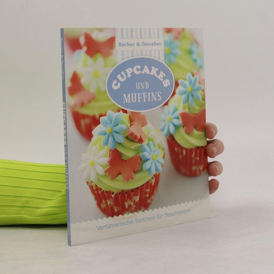 Kolektiv autorů Cupcakes und Muffins