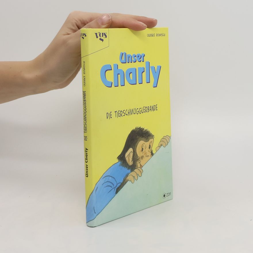Ulrieke Ruwisch Unser Charly, Die Tierschmugglerbande