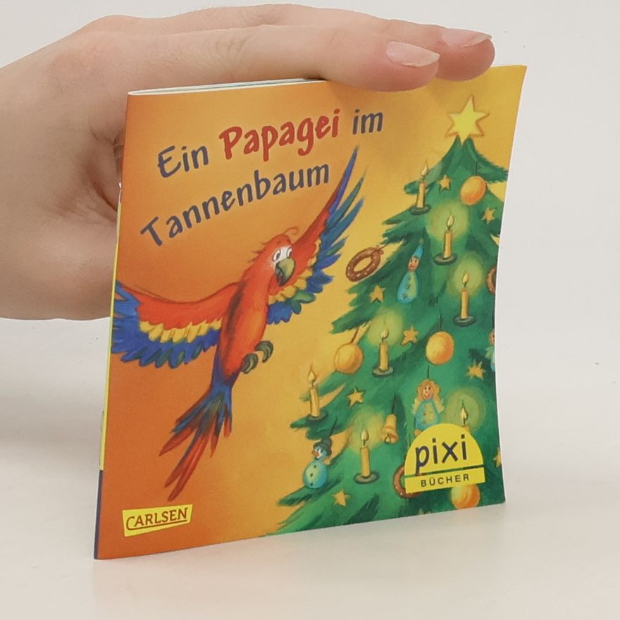 Autorenkollektiv Ein Papagei im Tannenbaum