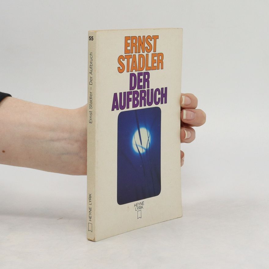Ernst Stadler Der Aufbruch