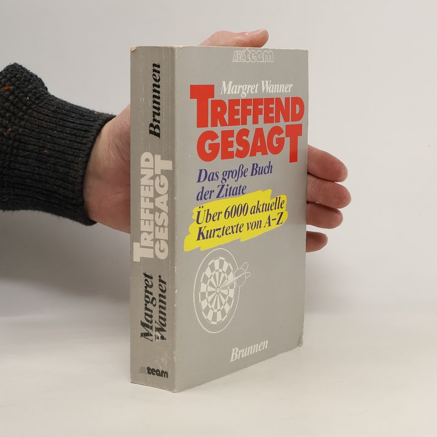 Margret Wanner Treffend gesagt