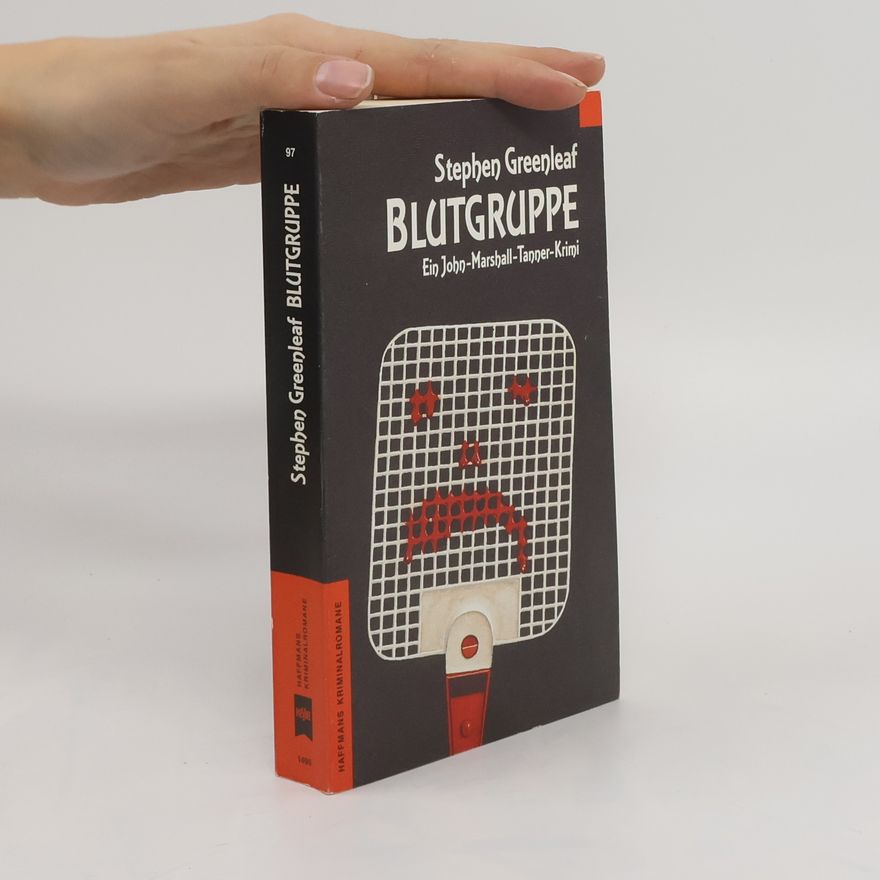 Stephen Greenleaf Blutgruppe