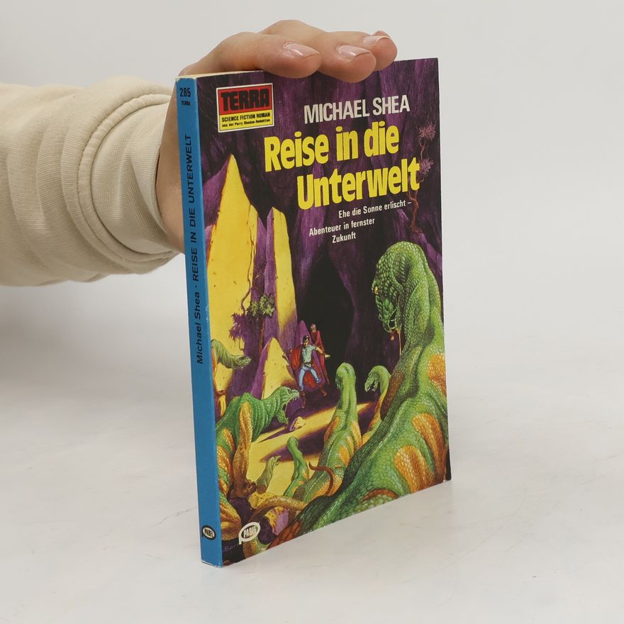 Michael Shea Reise in die Unterwelt