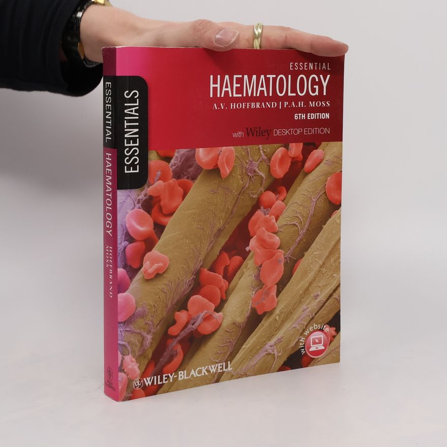 A. V. Hoffbrand Essential Haematology