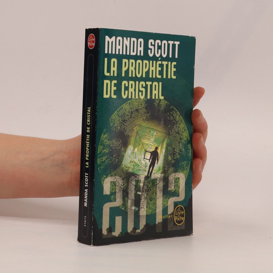 Manda Scott La prophétie de cristal