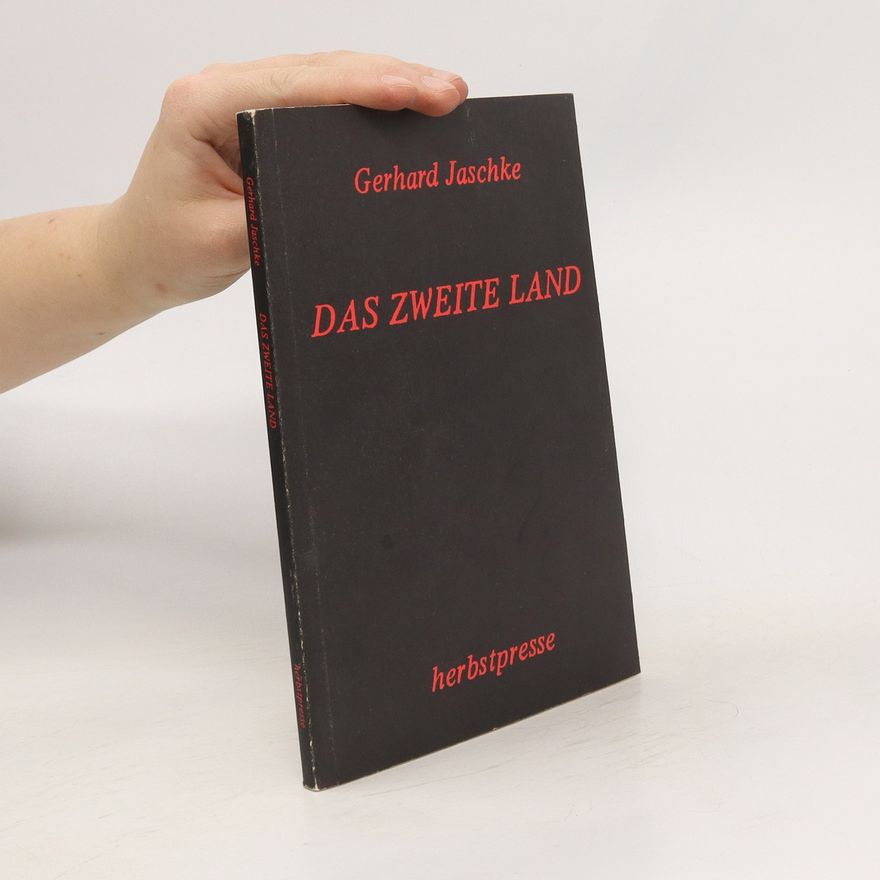Gerhard Jaschke Das zweite Land