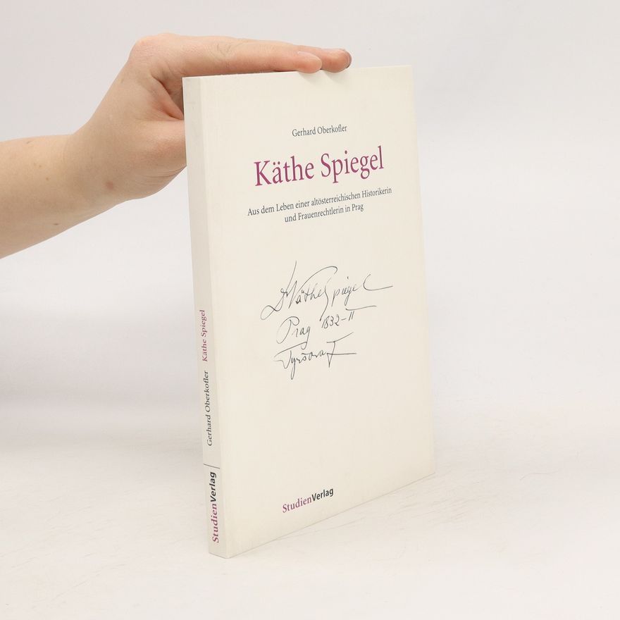 Gerhard Oberkofler Käthe Spiegel