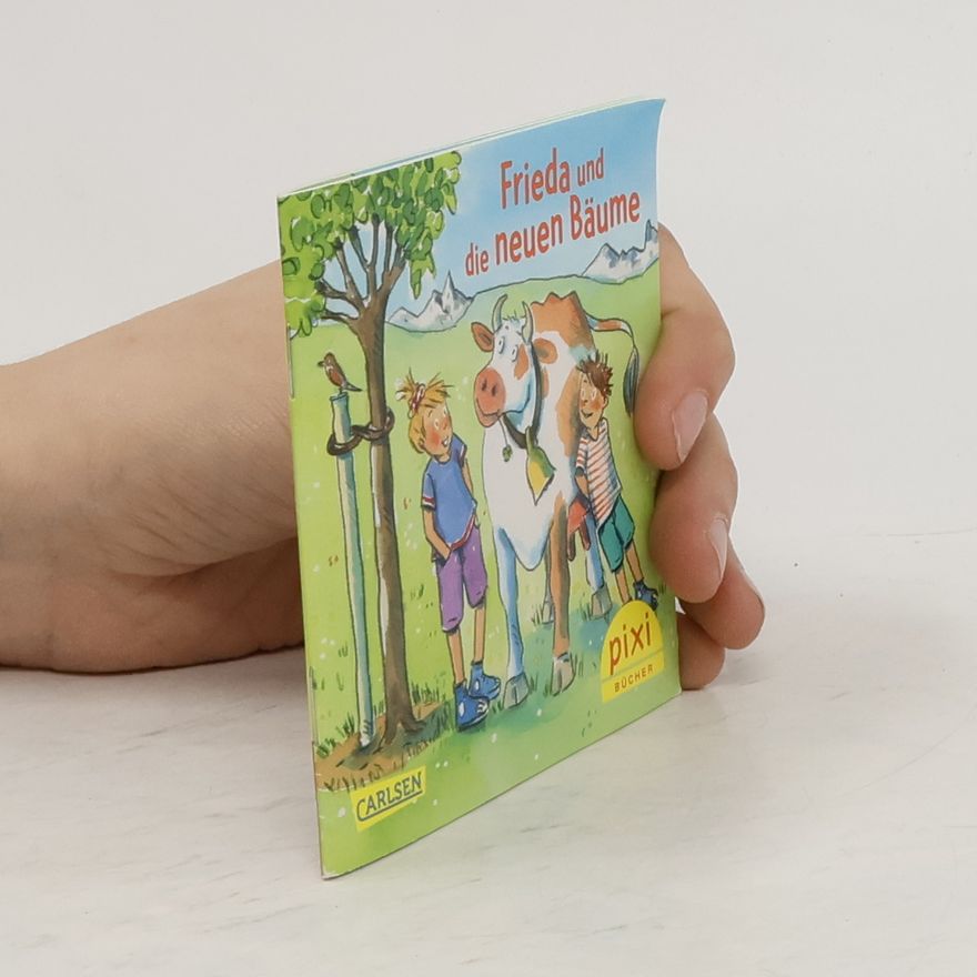 Autorenkollektiv Frieda und die neuen Bäume
