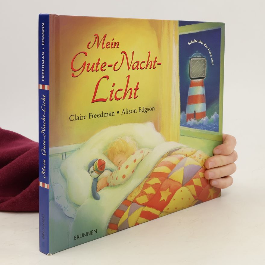 Claire Freedman Mein Gute-Nacht-Licht