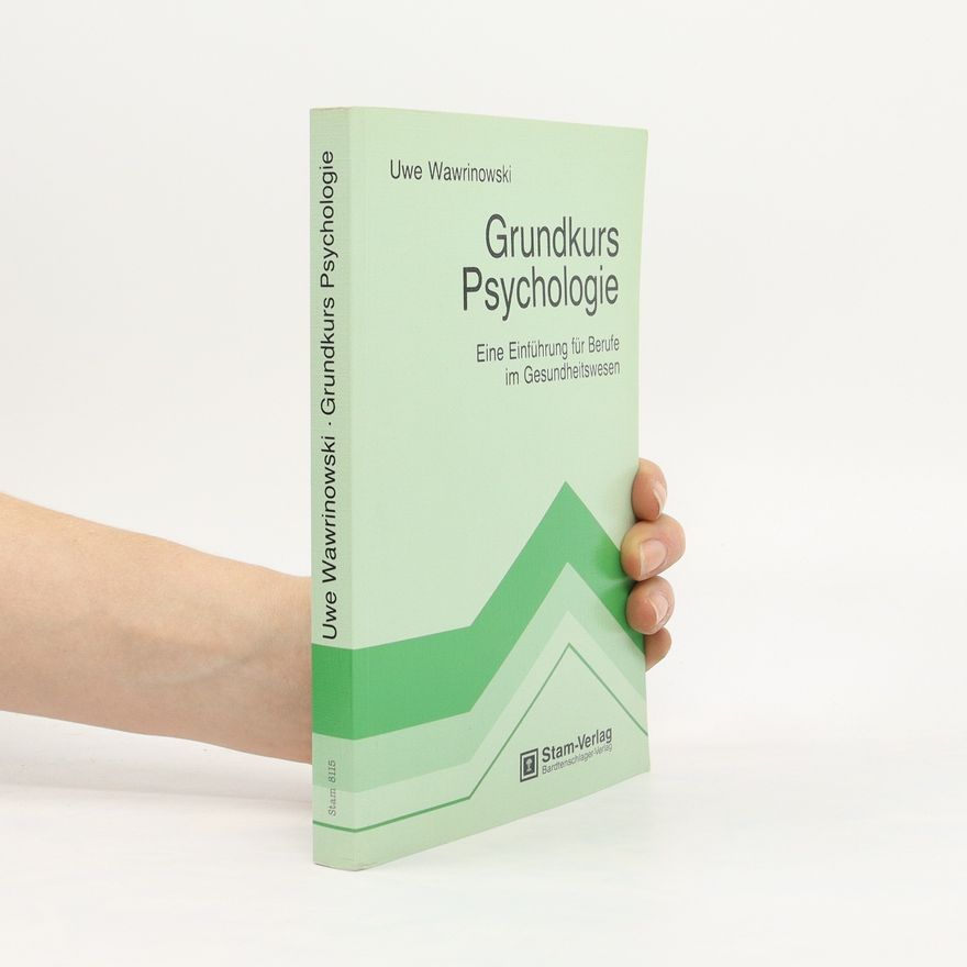 Uwe Wawrinowski Grundkurs Psychologie