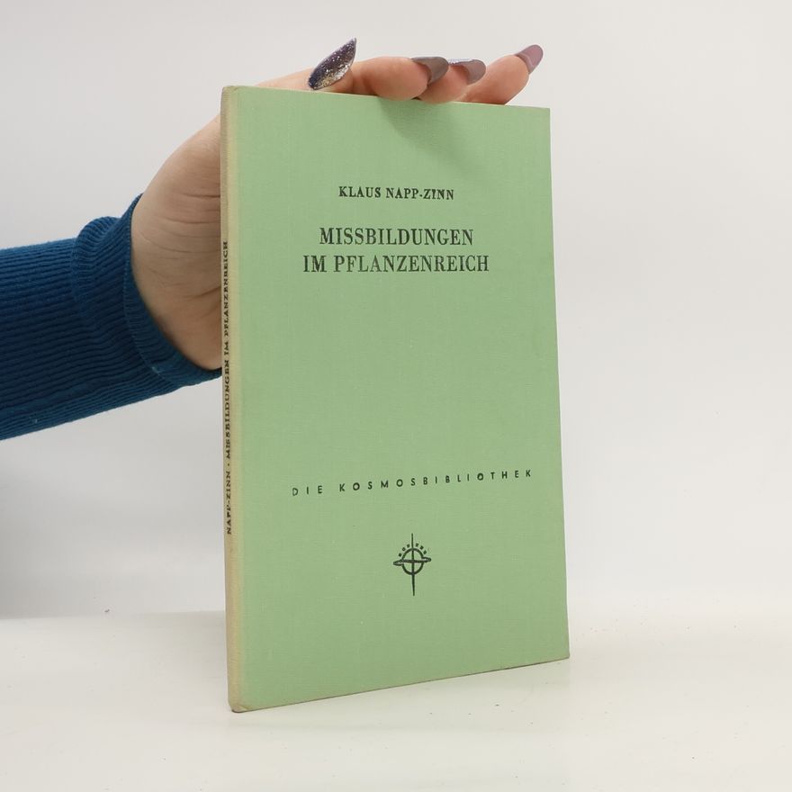 Klaus Napp-Zinn Missbildungen im Pflanzenreich