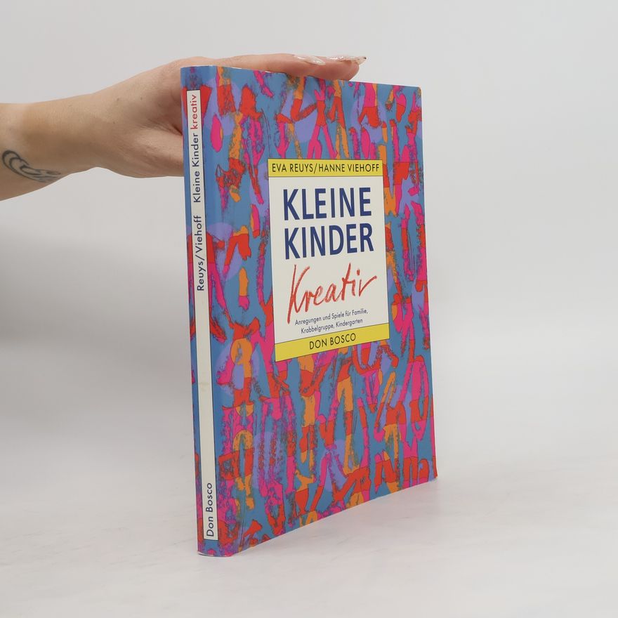 Eva Reuys Kleine Kinder kreativ