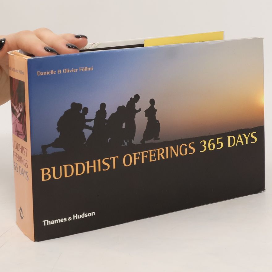 Danielle Föllmi Buddhist offerings : 365 days