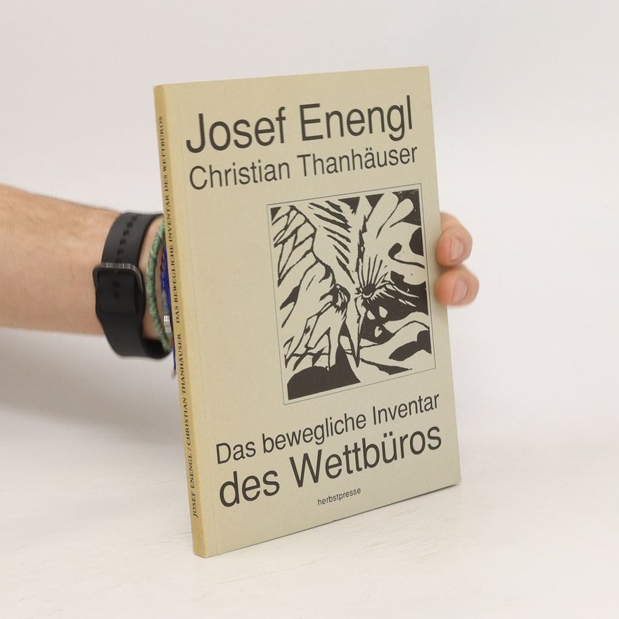 Josef Enengl Das bewegliche Inventar des Wettbüros