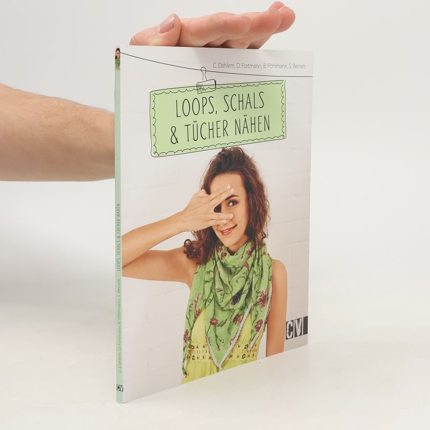 Carmen Dahlem Loops, Schals & Tücher nähen