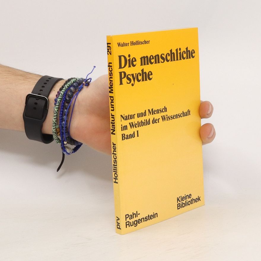 Walter Hollitscher Natur und Mensch im Weltbild der Wissenschaft