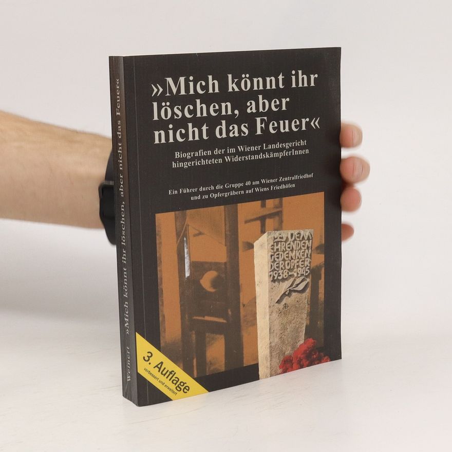 Willi Weinert "Mich könnt ihr löschen, aber nicht das Feuer"