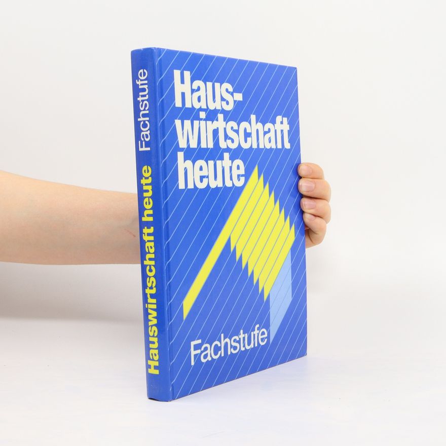 Autorenkollektiv Hauswirtschaft heute