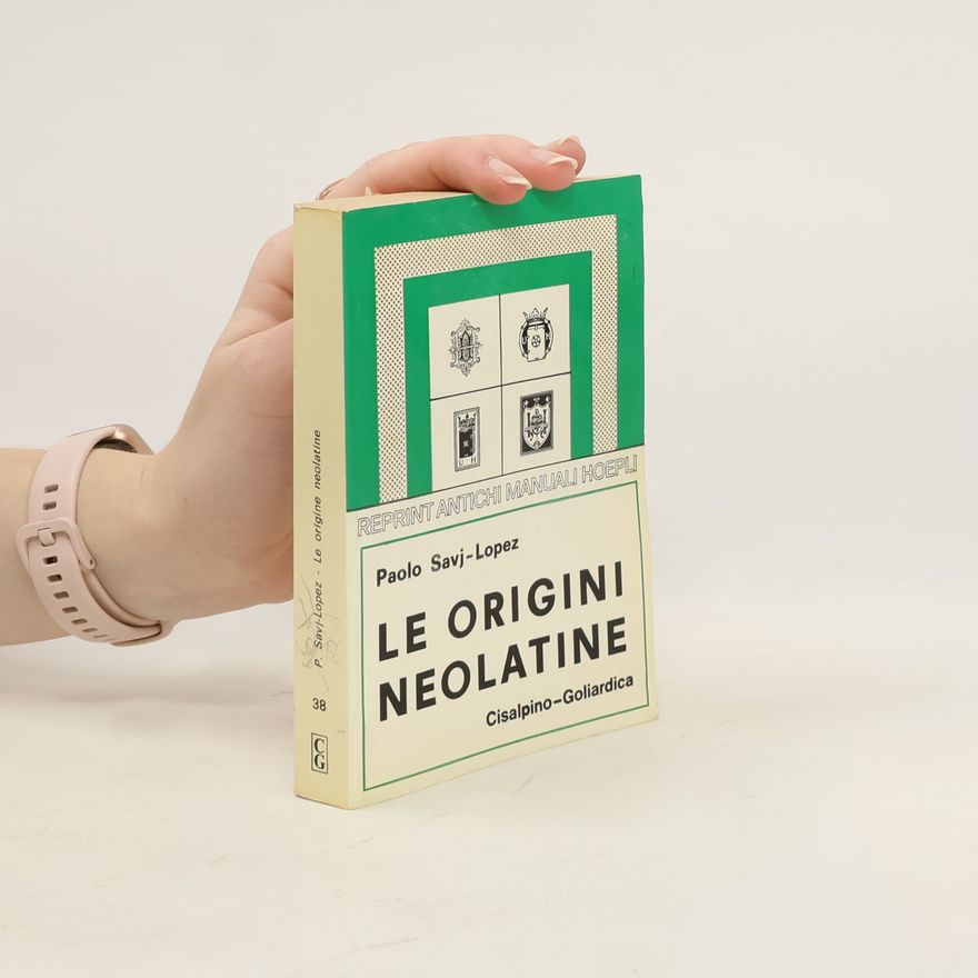 Paolo Savj-Lopez Le origini neolatine