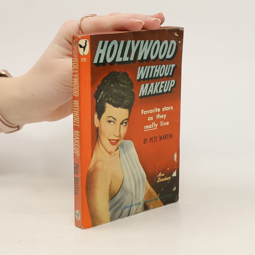 Pete Martin Hollywood Without Makeup