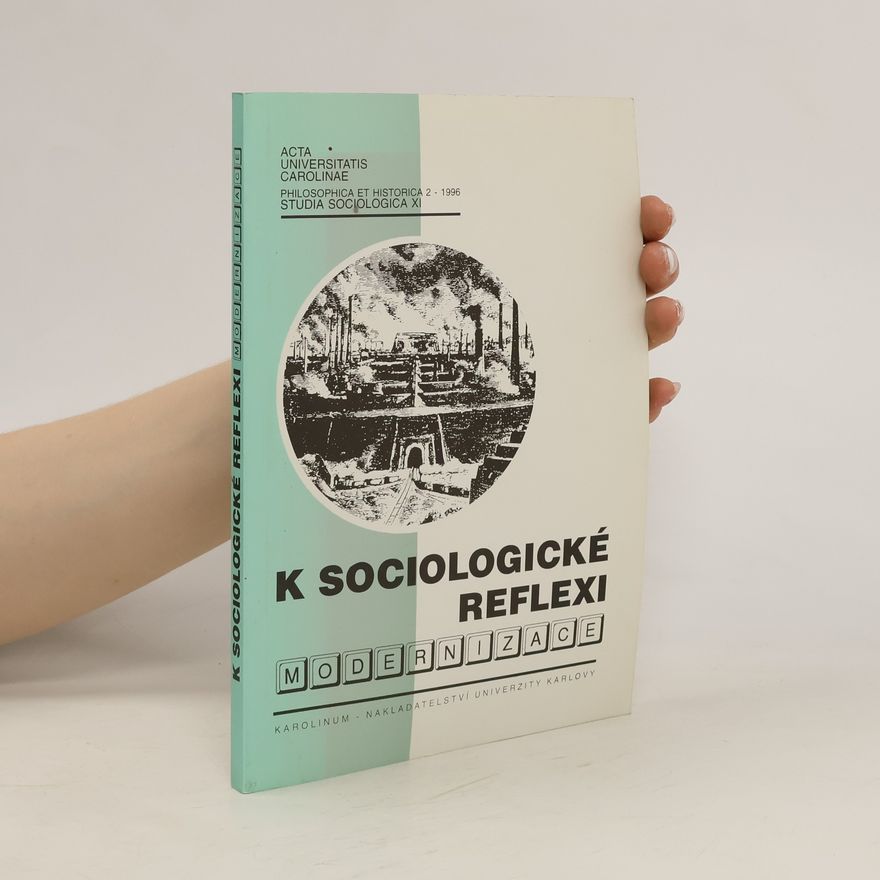 Ivan Hlaváček K sociologické reflexi modernizace