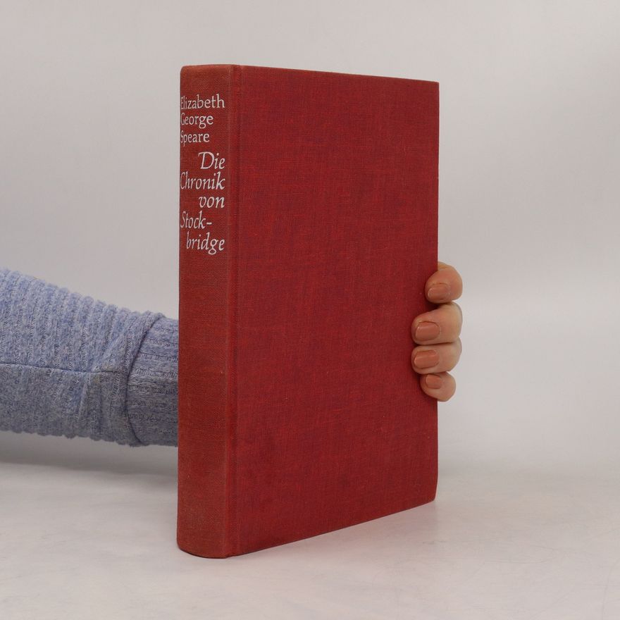 Elizabeth George Speare Die Chronik von Stock-bridge