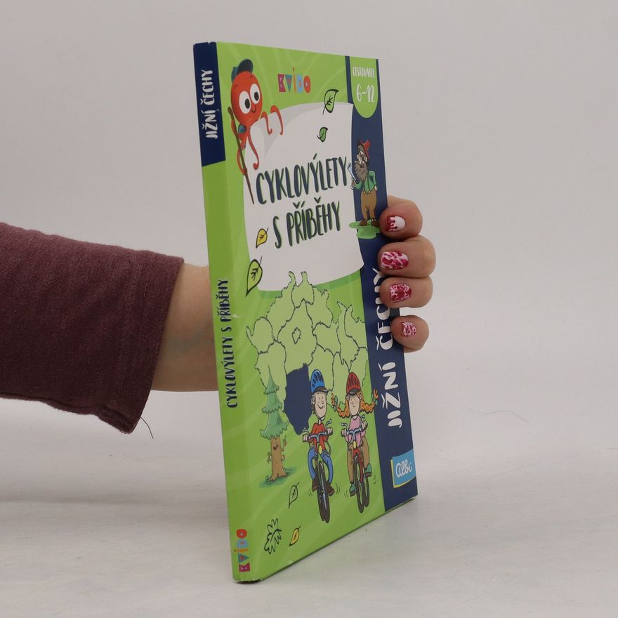 Various authors Cyklovýlety s příběhy. Jižní Čechy