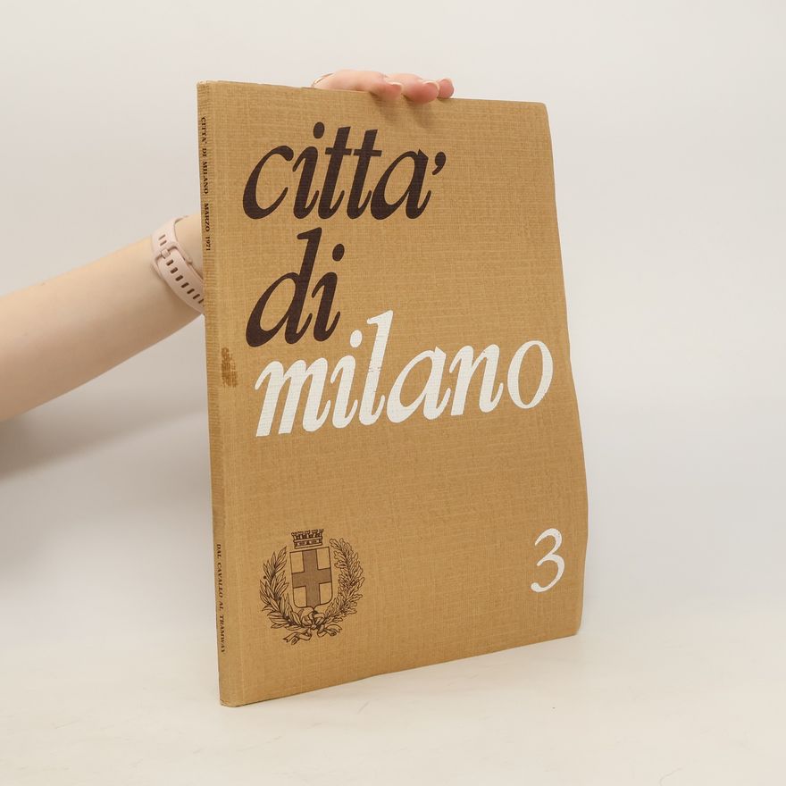 Autorenkollektiv Città di Milano 3. Dal cavallo al tramway